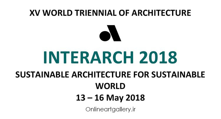 فراخوان هفتمین نمایشگاه بین المللی معماری "Interarch 2018" بلغارستان